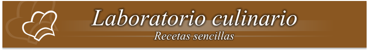 Laboratorio culinario Recetas sencillas