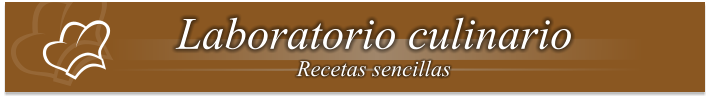Laboratorio culinario Recetas sencillas