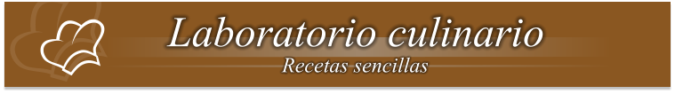 Laboratorio culinario Recetas sencillas