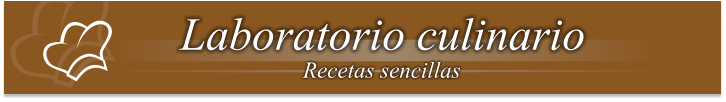 Laboratorio culinario Recetas sencillas