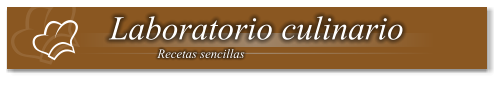 Laboratorio culinario Recetas sencillas