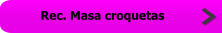 Rec. Masa croquetas