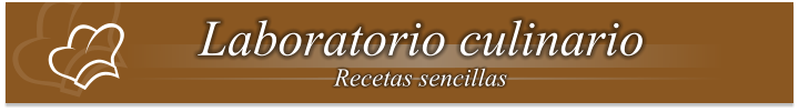 Laboratorio culinario Recetas sencillas
