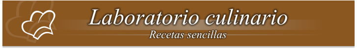 Laboratorio culinario Recetas sencillas