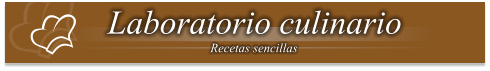 Laboratorio culinario Recetas sencillas