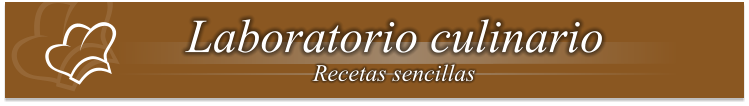 Laboratorio culinario Recetas sencillas