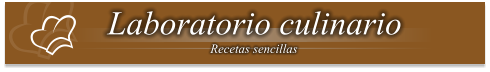 Laboratorio culinario Recetas sencillas