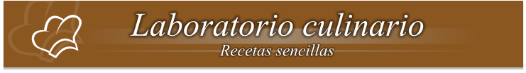Laboratorio culinario Recetas sencillas