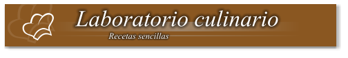 Laboratorio culinario Recetas sencillas