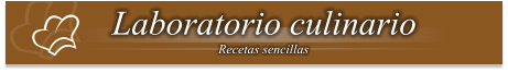 Laboratorio culinario Recetas sencillas