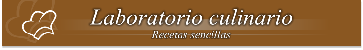 Laboratorio culinario Recetas sencillas