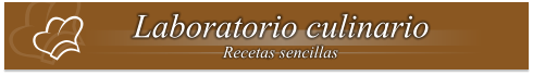 Laboratorio culinario Recetas sencillas