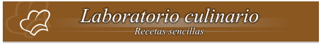 Laboratorio culinario Recetas sencillas