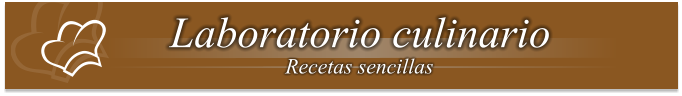 Laboratorio culinario Recetas sencillas