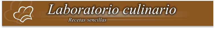 Laboratorio culinario Recetas sencillas