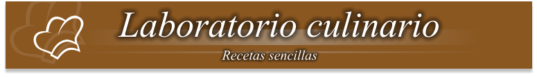 Laboratorio culinario Recetas sencillas