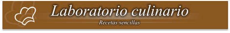 Laboratorio culinario Recetas sencillas