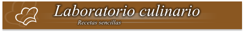 Laboratorio culinario Recetas sencillas