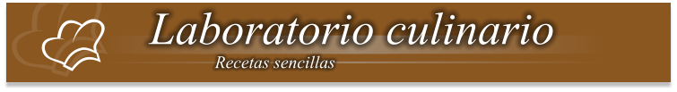 Laboratorio culinario Recetas sencillas
