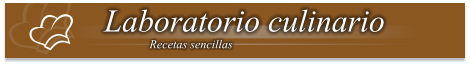 Laboratorio culinario Recetas sencillas