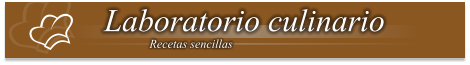 Laboratorio culinario Recetas sencillas
