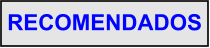 RECOMENDADOS