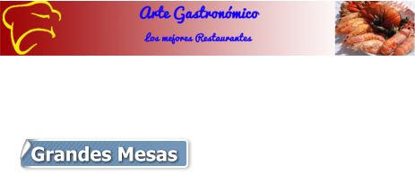 Grandes Mesas