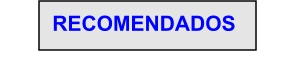 RECOMENDADOS